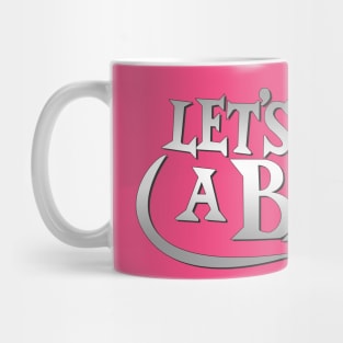 Let's Make A Baby! Mug
